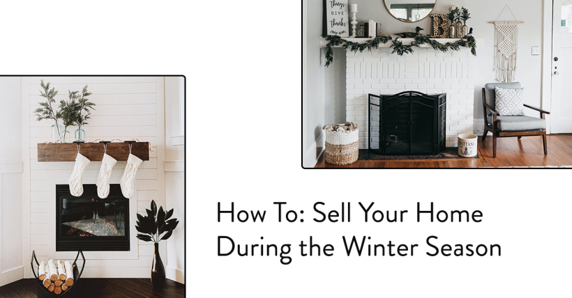 How to Sell Your Home During the Winter Season (Even in Warm Weather)